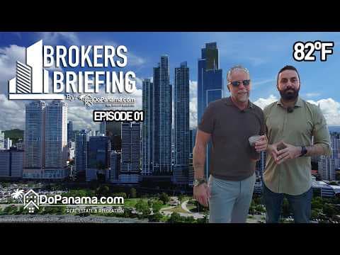 DoPanama's Brokers Briefing | Episode 01