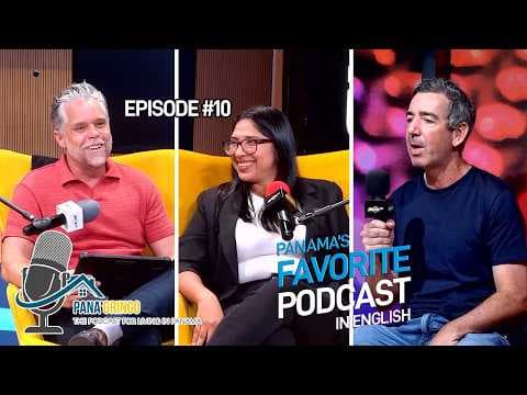 🎙️ Pana’Gringo – Panama’s Favorite Podcast in English! 🇵🇦 Episode 10