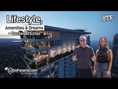 🌆  Lifestyle, Amenities &amp; Dreams | Costa del Este 🏡