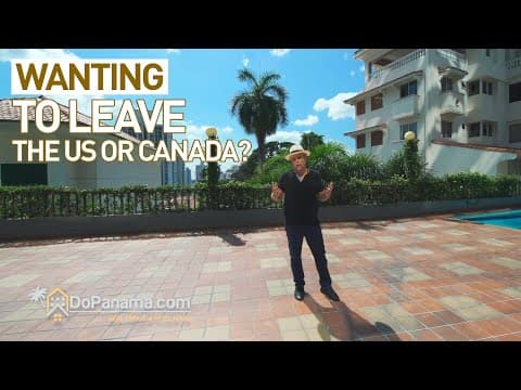 Wanting To Leave The US or Canada? - Do Panama Real Estate &amp; Relocation