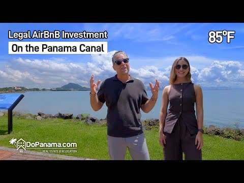๐ Legal AirBnB Investment on the Panama Canal! ๐