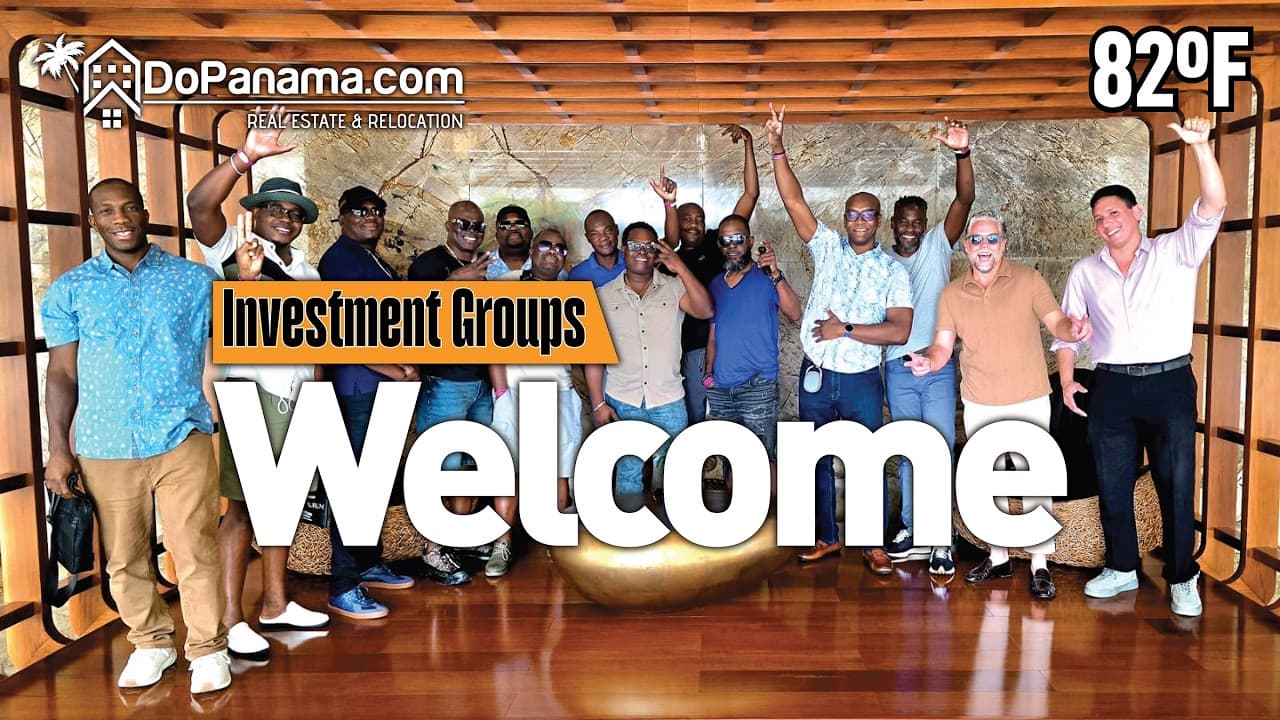 Investment Groups Welcome | Do Panama Real Estate & Relocation