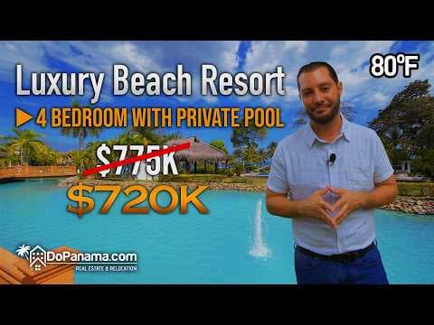 Luxury Beach Resort - 4 Bedroom with Private Pool | $720K