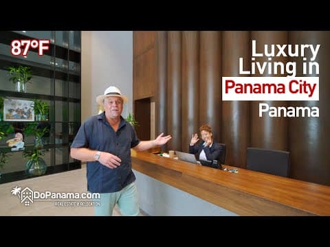 Luxury Living in Panama City - Do Panama Real Estate &amp; Relocation
