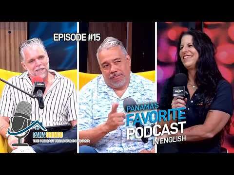 🎙️ Pana’Gringo – Panama’s Favorite Podcast in English! 🇵🇦 Episode 15