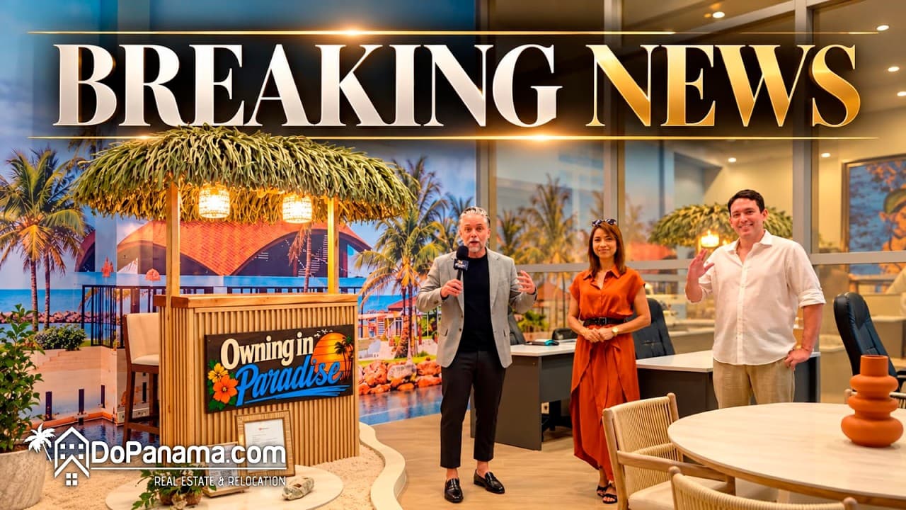 BREAKING NEWS | Do Panama Real Estate & Relocation
