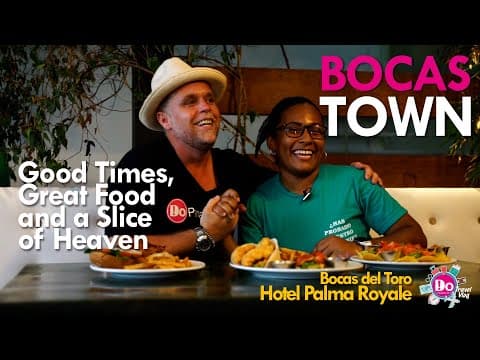 DoPanama.com 21 Must-Visit Hotels in 2022 Episode 17 - Good Times, Great Food and a Slice of Heaven