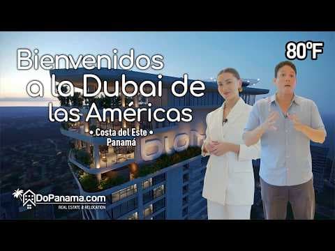 Bienvenidos a la Dubai de las Américas
