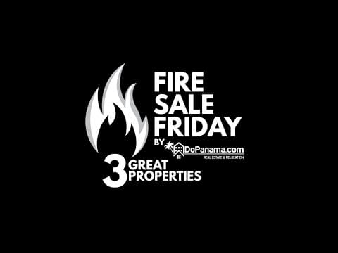 🔥 Fire Sale Friday with Do Panama Real Estate! 🏡🌴- Pedasi, Casa Bonita &amp; Veraguas, Panama! 🌴