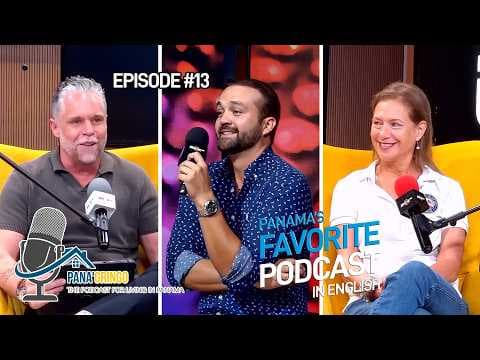 🎙️ Pana’Gringo – Panama’s Favorite Podcast in English! 🇵🇦 Episode 13