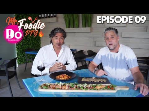 Mr. Foodie PTY: Episode 09 – DoPanama.com