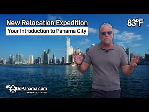 🏠 New Relocation Expedition | Your Introduction to Panama City 🚌