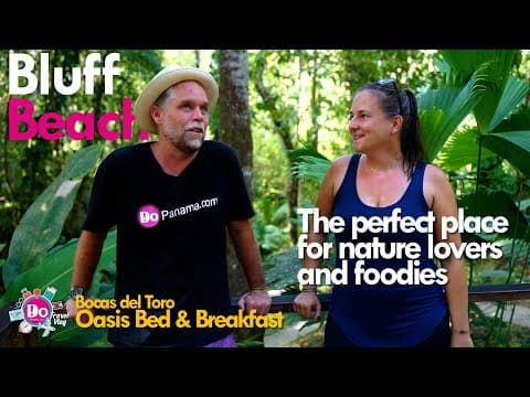 DoPanama.com 21 Must-Visit Hotels in 2022 Episode 14 The Perfect Place for Nature Lovers and Foodies