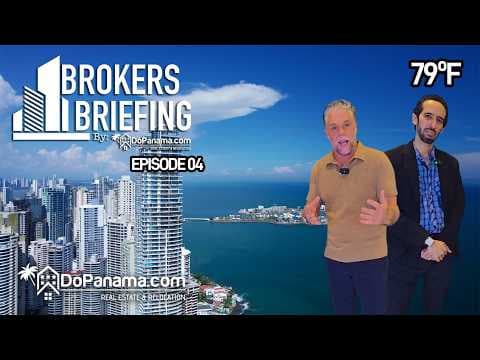 NEW! Discover Panama 🇵🇦 Relocation Expedition - Do Panama Brokers Briefing | Episode 04