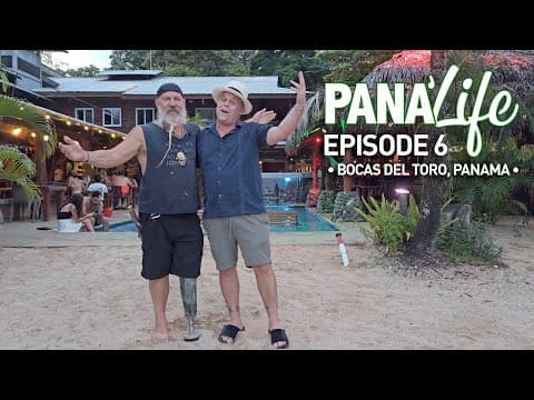 Pana'Life Episode 6: Bocas del Toro, Panama