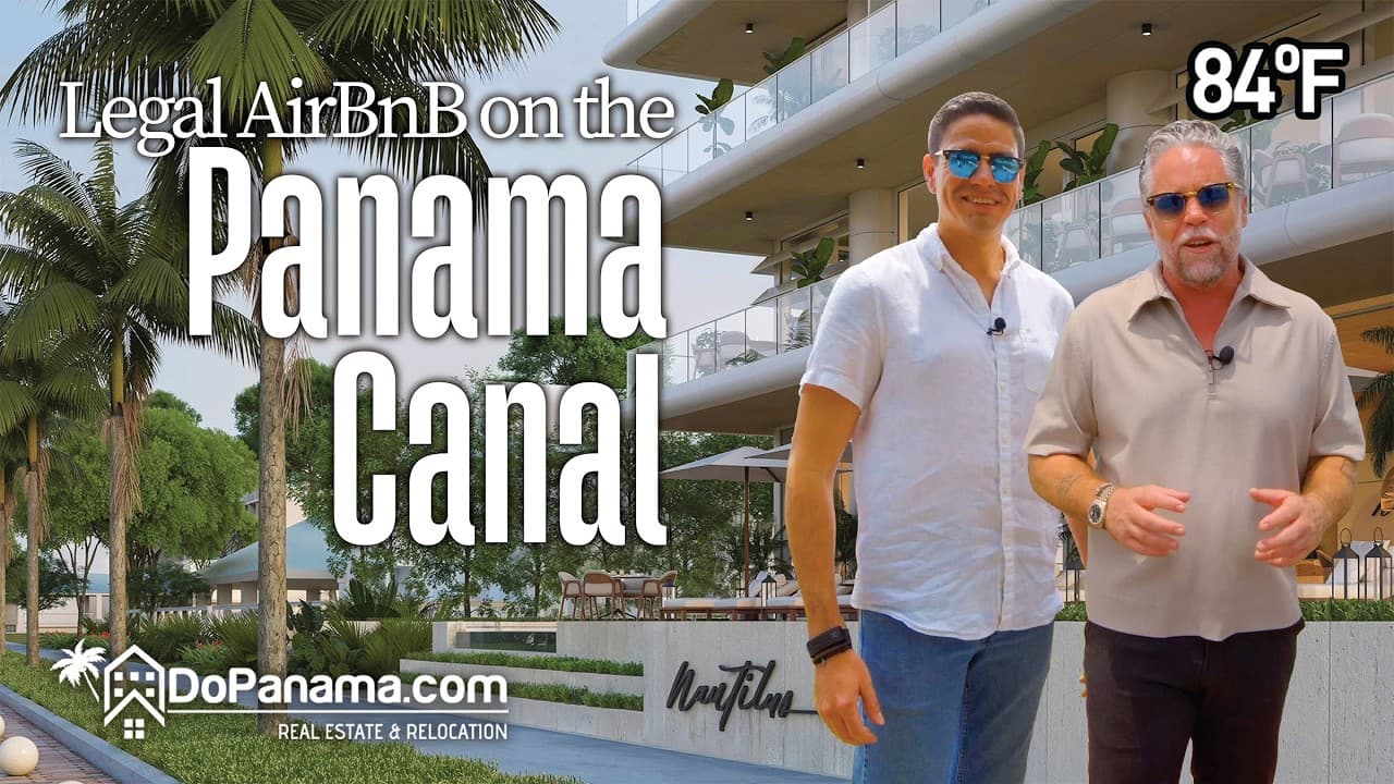 Legal AirBnB on the Panama Canal | Do Panama Real Estate & Relocation
