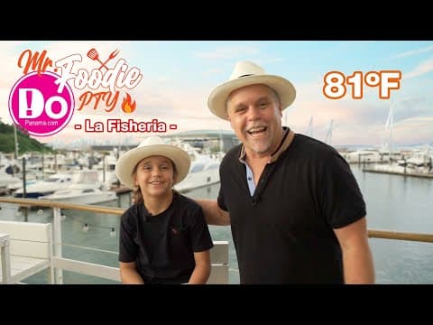 Mr. Foodie PTY Episode 13: La Fisheria – DoPanama.com