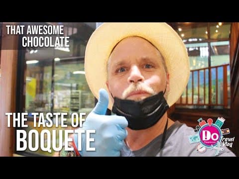 The Taste of Boquete - DoPanama.com Travel Vlog - Episode 9